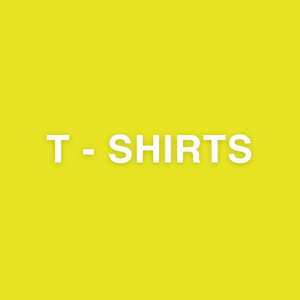T - SHIRTS